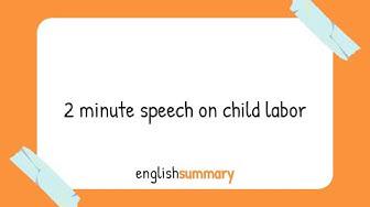 a 2 minutes speech on child labour