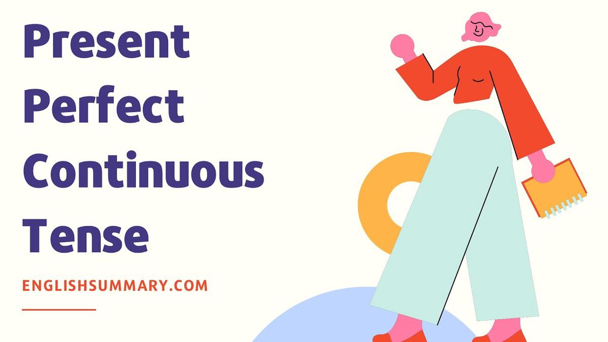 chapter-5-present-perfect-continuous-tense-rules-examples-exercises