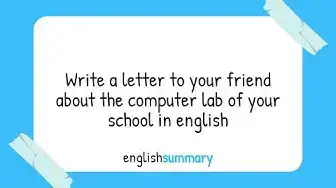 write a letter to friend about your school