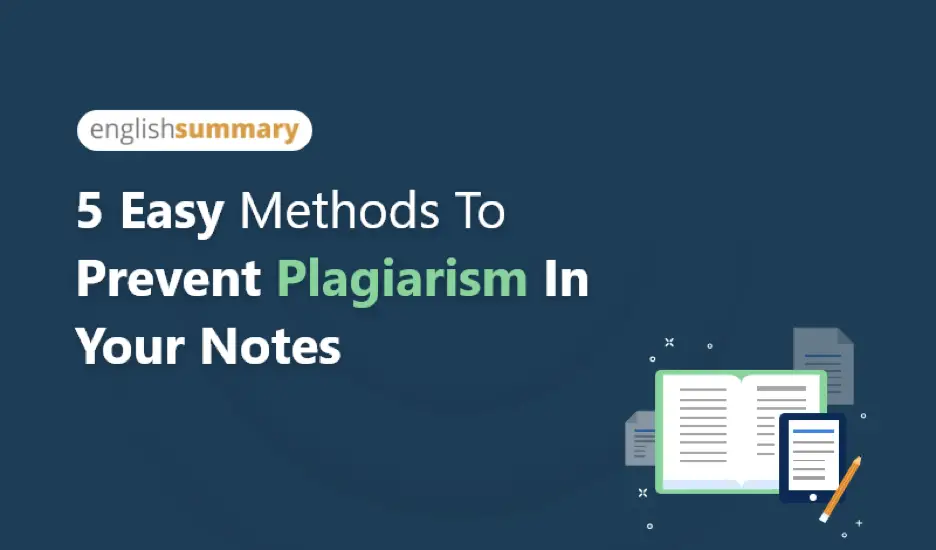 4 Easy Methods to Prevent Plagiarism in your Notes 1